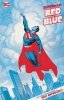 SUPERMAN RED AND BLUE TP [9781779517470]